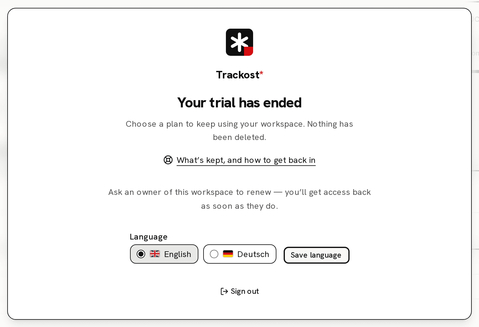 The plan wall as a team member without money access sees it: Your trial has ended, a note to ask an owner of the workspace to renew, the language choice and Sign out, and no prices
