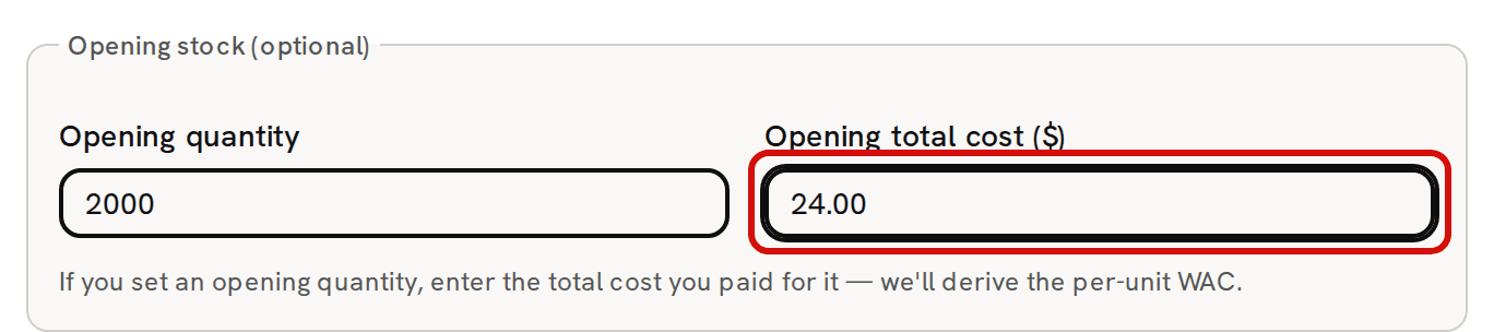 The Opening stock (optional) section with 2000 as the opening quantity and 24.00 as the opening total cost; the total cost field is circled in red